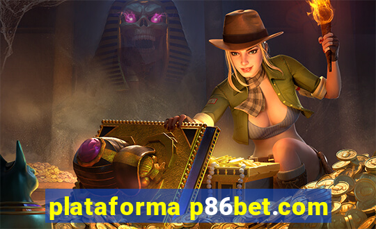 plataforma p86bet.com